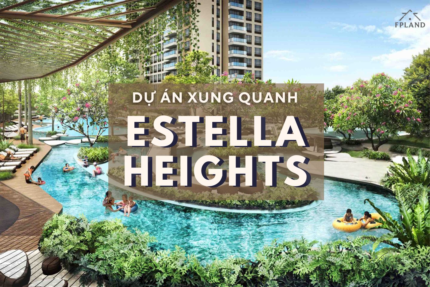 Mặt bằng Estella Heights